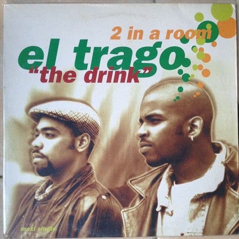 2 In A Room – El Trago (The Drink) (Vinilo usado VG+) - Miniatura 1 en LEMM DJ Store
