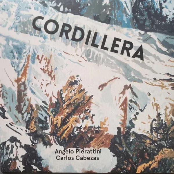 Angelo Pierattini-Carlos Cabezas - Cordillera (Vinilo LP nuevo) - Miniatura 1 en LEMM DJ Store