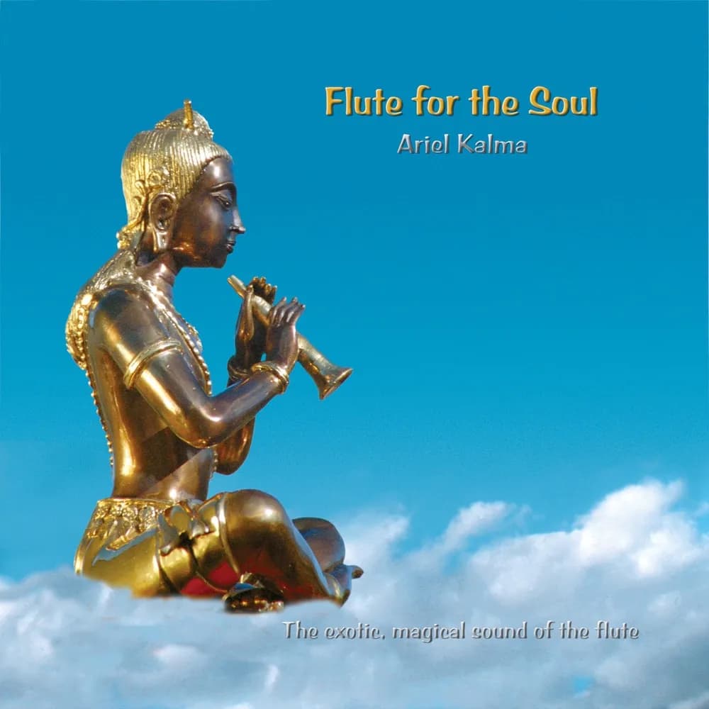 Ariel Kalma - Flute For The Soul (CD nuevo) - Miniatura 1 en LEMM DJ Store