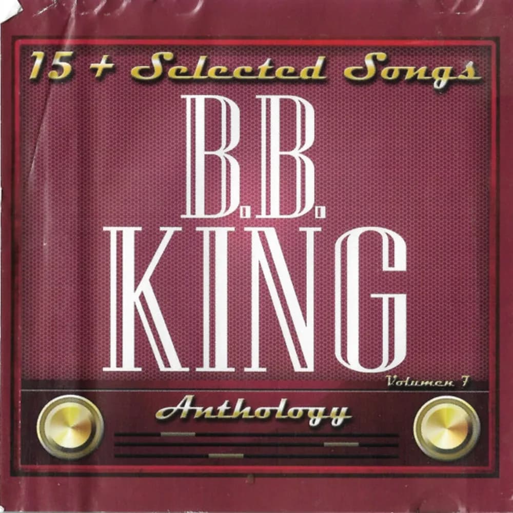 B.B. King - 15 Selected Songs - Anthology    vol.7 (CD nuevo) - Miniatura 1 en LEMM DJ Store