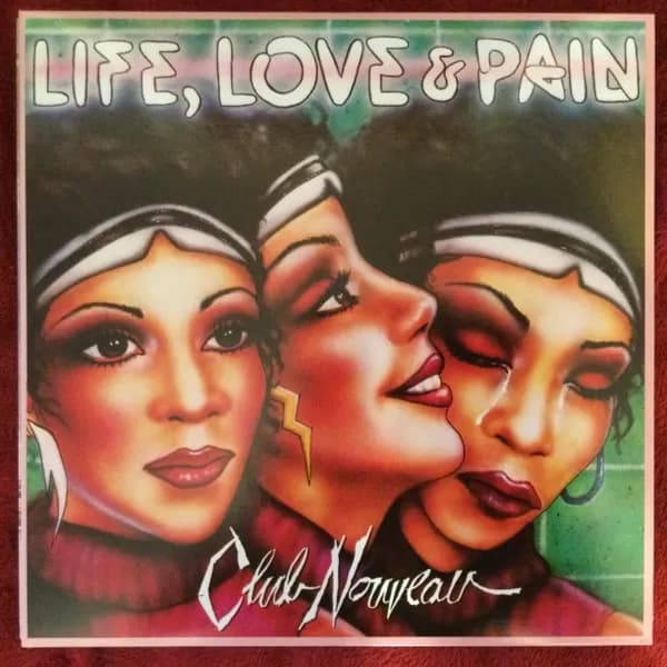 Club Nouveau - Life, Love & Pain (Vinilo LP nuevo) - Miniatura 1 en LEMM DJ Store