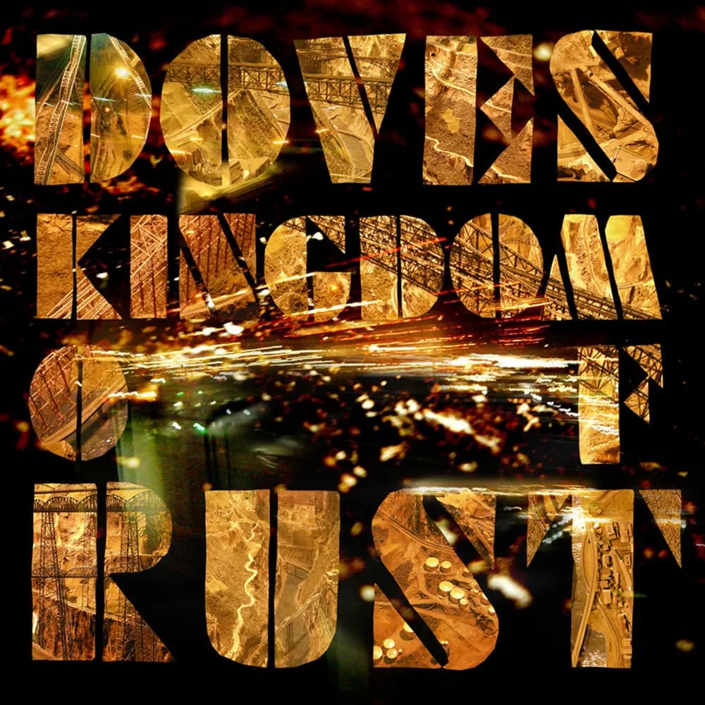 Doves - Kingdom Of Rust (CD nuevo) - Miniatura 1 en LEMM DJ Store