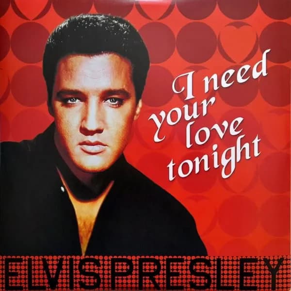 Elvis Presley - I Need Your Love Tonight (Vinilo LP nuevo) - Miniatura 1 en LEMM DJ Store