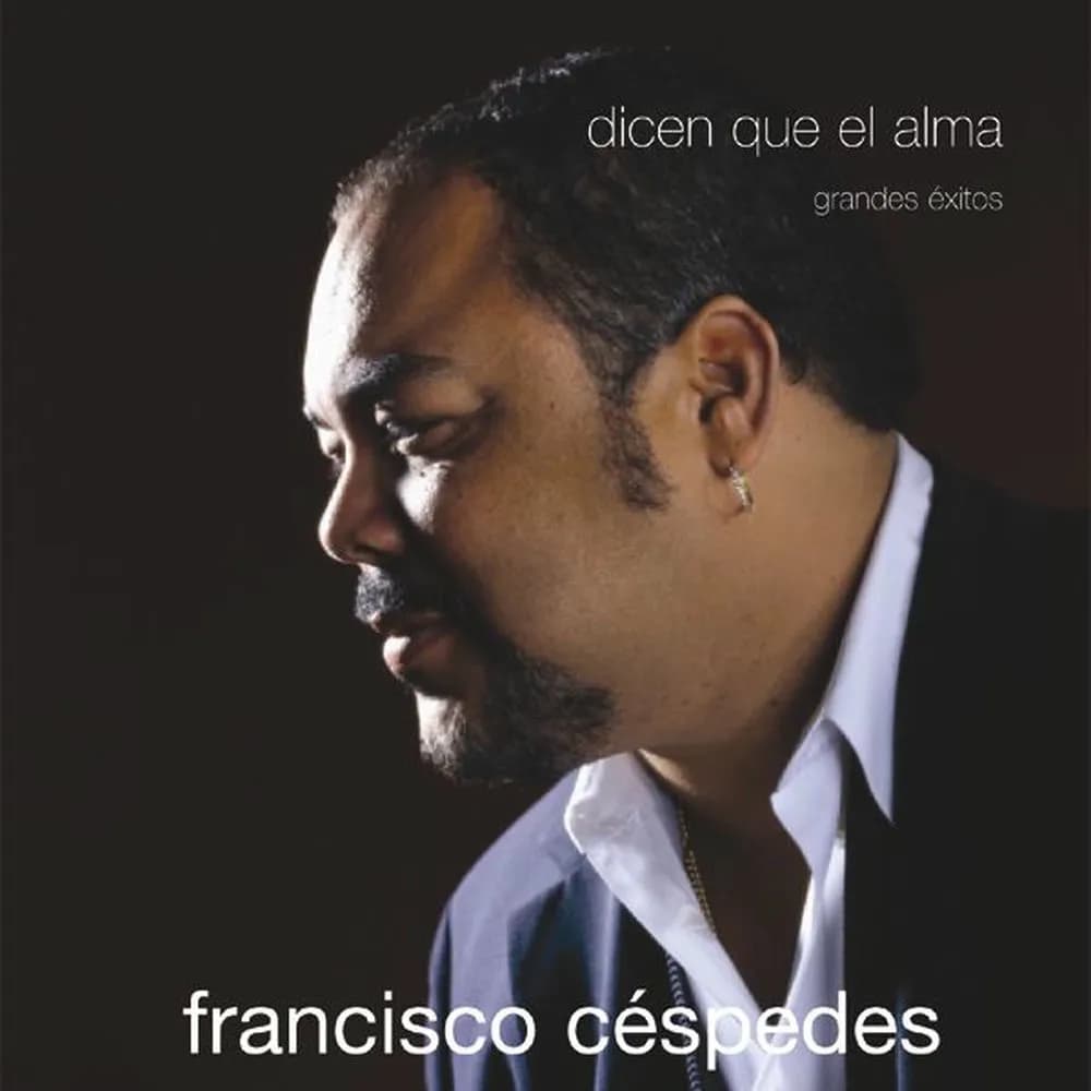 Francisco Céspedes - Dicen Que El Alma (Grandes Éxitos) (CD nuevo) - Miniatura 1 en LEMM DJ Store