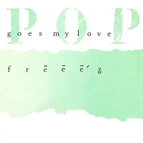 Freeez - Pop Goes My Love (Vinilo usado VG+) - Miniatura 1 en LEMM DJ Store