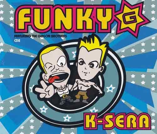 Funky G Featuring The Gibson Brothers ‎– K-Sera (CD Single 2) usado (VG+) maleta - Miniatura 1 en LEMM DJ Store