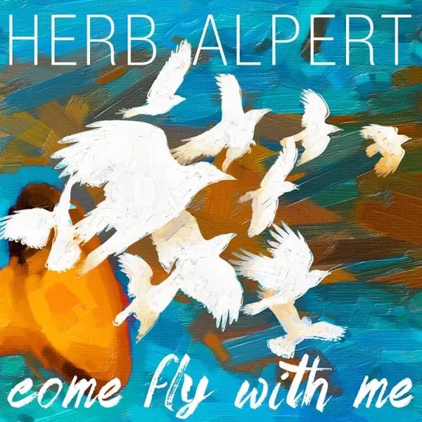 Herb Alpert - Come Fly With Me (Vinilo LP nuevo) - Miniatura 1 en LEMM DJ Store
