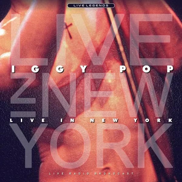 Iggy Pop - Live In New York (Live Radio Broadcast) (Vinilo LP nuevo) - Miniatura 1 en LEMM DJ Store