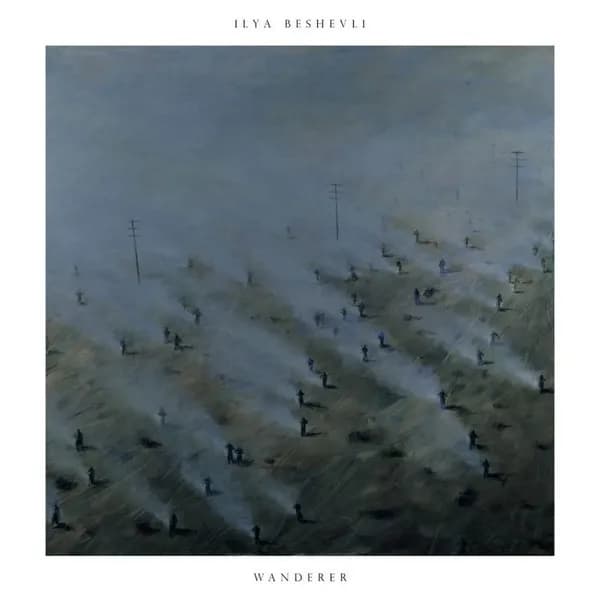 Ilya Beshevli - Wanderer (Vinilo LP nuevo) - Miniatura 1 en LEMM DJ Store