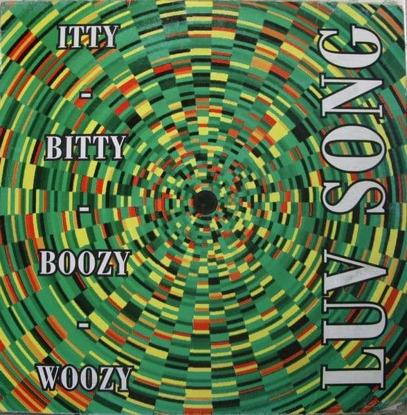 Itty Bitty Boozy Woozy – Luv Song (Vinilo usado VG+) - Miniatura 1 en LEMM DJ Store
