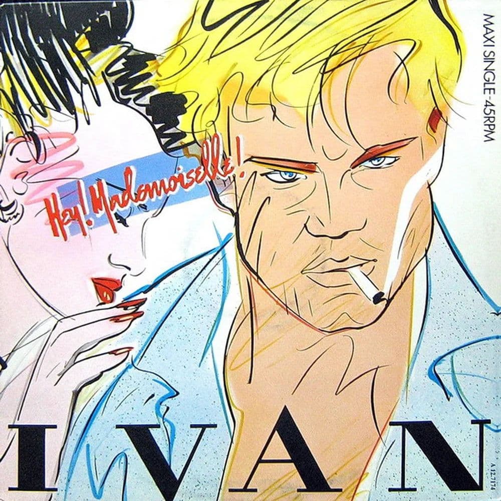 Ivan - Hey! Mademoiselle! (12", Maxi) (Vinilo usado VG+) - Miniatura 1 en LEMM DJ Store