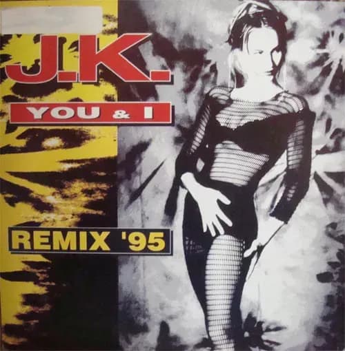 J.K. - You & I (Remix 95) (Vinilo usado VG+) - Miniatura 1 en LEMM DJ Store
