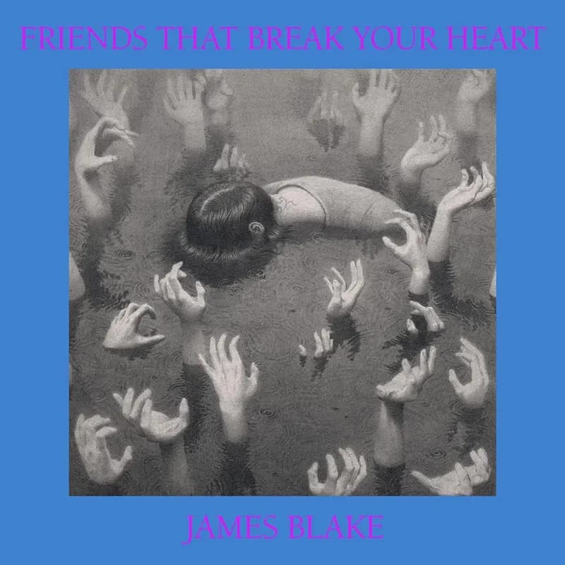 James Blake - Friends That Break Your Heart (Vinilo LP nuevo) - Miniatura 1 en LEMM DJ Store