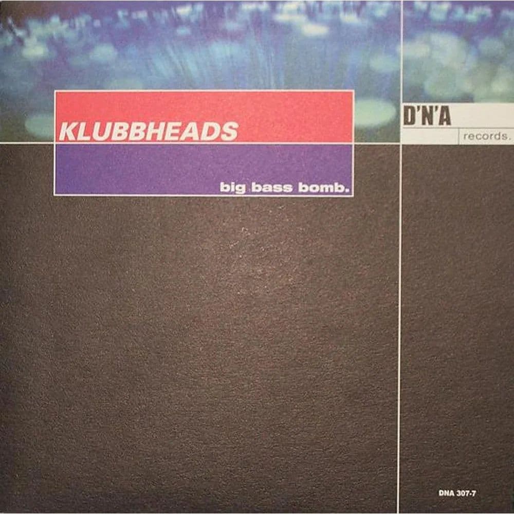 Klubbheads – Big Bass Bomb (Vinilo 7 pulgadas usado VG+) - Miniatura 1 en LEMM DJ Store