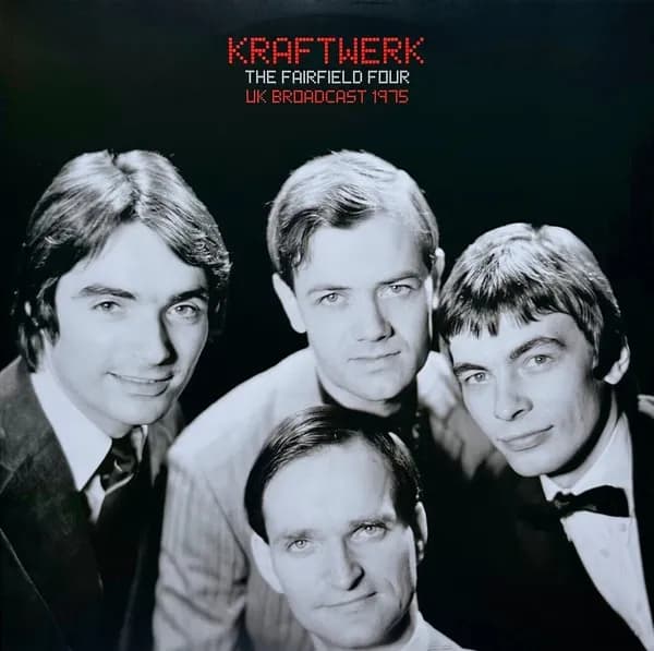 Kraftwerk - The Fairfield Four Uk Broadcast 1975 (Vinilo Doble 2LP nuevo) - Miniatura 1 en LEMM DJ Store