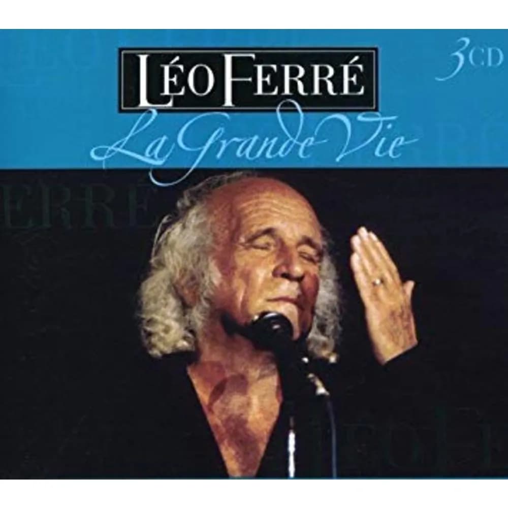 Léo Ferré - La Grande Vie (CD Triple (3CD) nuevo) - Miniatura 1 en LEMM DJ Store