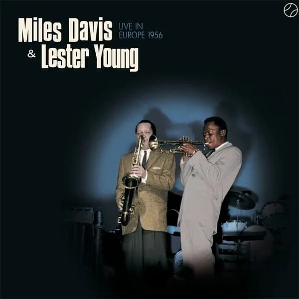Miles Davis & Lester Young - Live In Europe 1956 (Vinilo LP nuevo) - Miniatura 1 en LEMM DJ Store