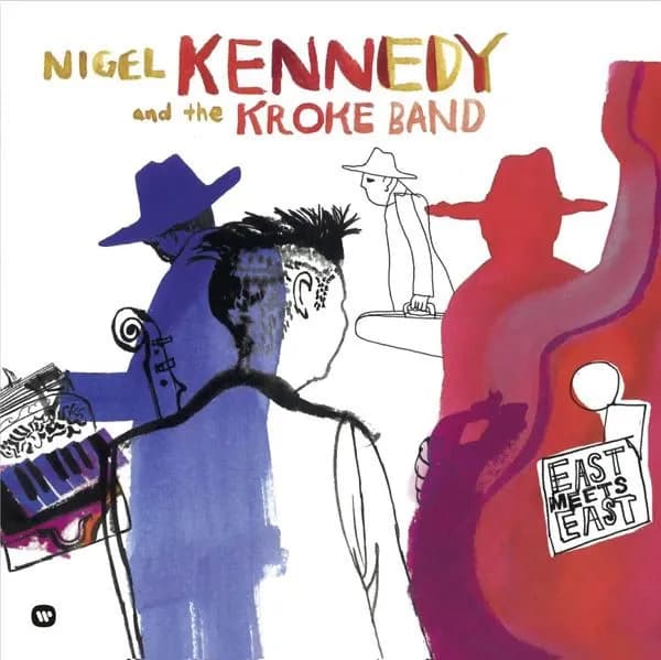 Nigel Kennedy - East Meets East (Vinilo LP nuevo) - Miniatura 1 en LEMM DJ Store