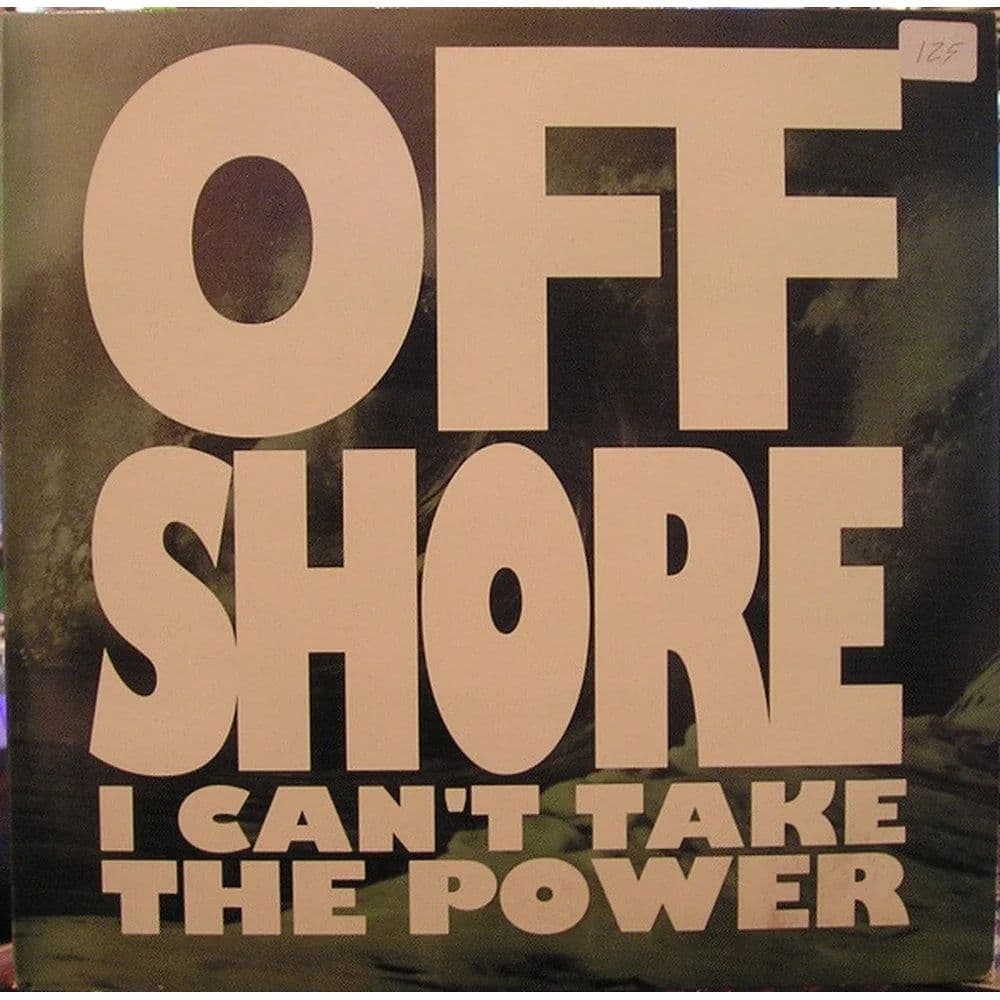 Off Shore – I Can't Take The Power (Vinilo usado VG+) - Miniatura 1 en LEMM DJ Store