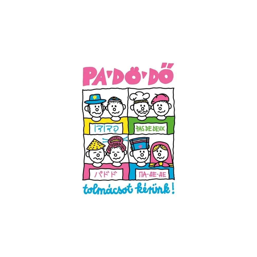 Pa-Dö-Dő - Te Vagy A Legjobb Dolog A Héten (Vinilo 10" nuevo) - Miniatura 1 en LEMM DJ Store
