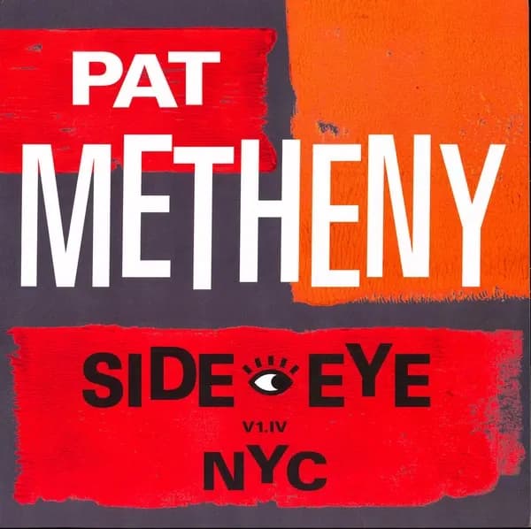 Pat Metheny - Side Eye Nyc V1 Iv (Vinilo LP nuevo) - Miniatura 1 en LEMM DJ Store