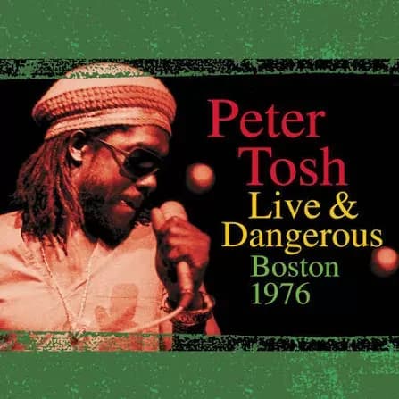 Peter Tosh - Live & Dangerous: Boston 1976 (Vinilo Doble 2LP nuevo) - Miniatura 1 en LEMM DJ Store
