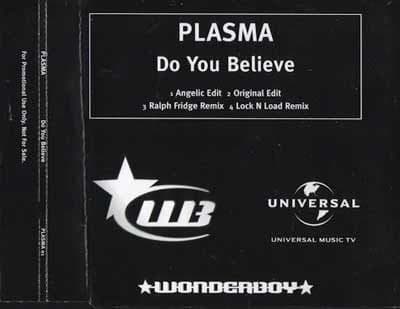 Plasma ‎– Do You Believe (CD Single) usado (VG+) box 10 - Miniatura 1 en LEMM DJ Store
