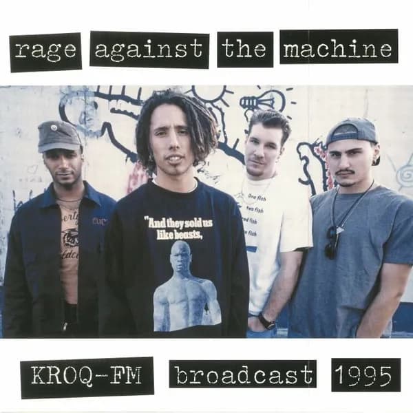 Rage Against The Machine - Kroq-Fm Broadcast 1995 (Vinilo LP nuevo) - Miniatura 1 en LEMM DJ Store