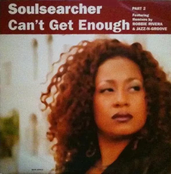 Soulsearcher - Can't Get Enough (Part 2) (Vinilo usado VG+) - Miniatura 1 en LEMM DJ Store