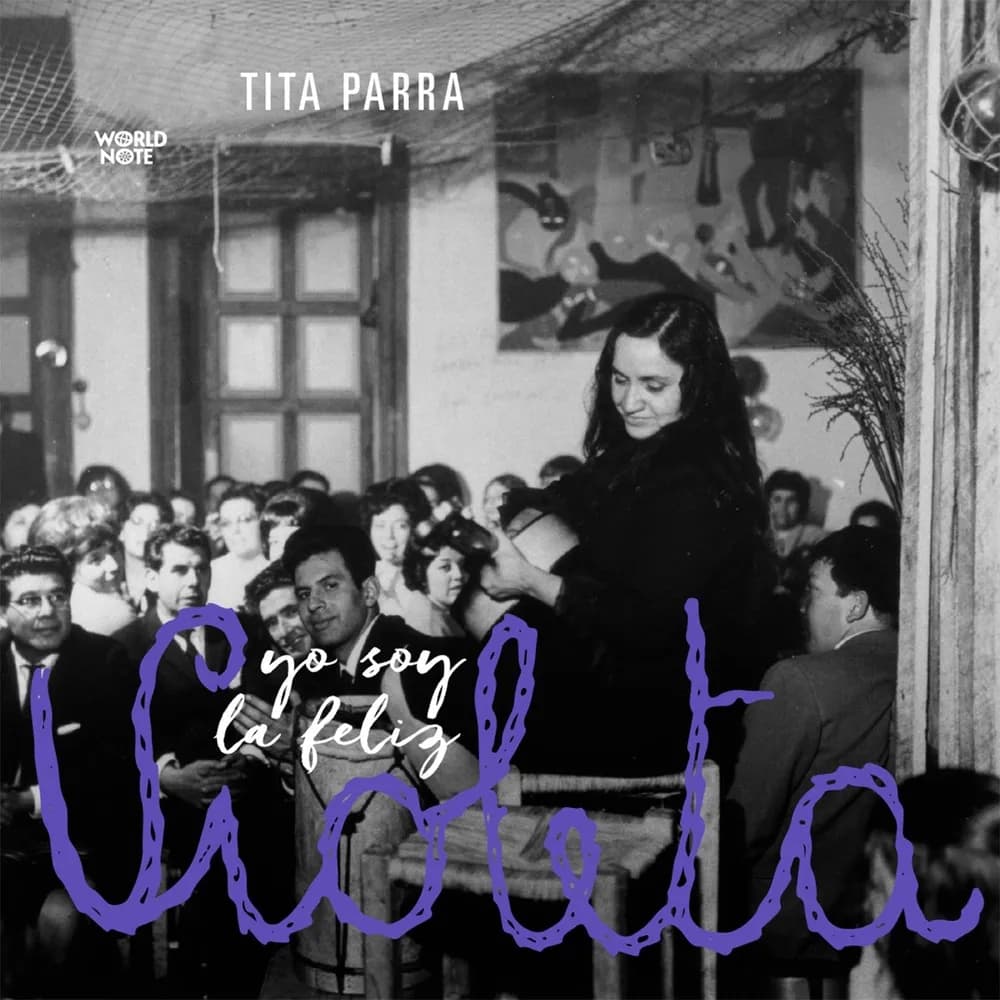 Tita Parra - Yo Soy la Feliz Violeta (CD nuevo) - Miniatura 1 en LEMM DJ Store