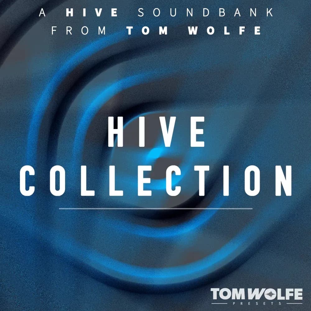Tom Wolfe Hive Collection – Banco de Presets para u-he Hive (Descarga Digital) - Miniatura 1 en LEMM DJ Store