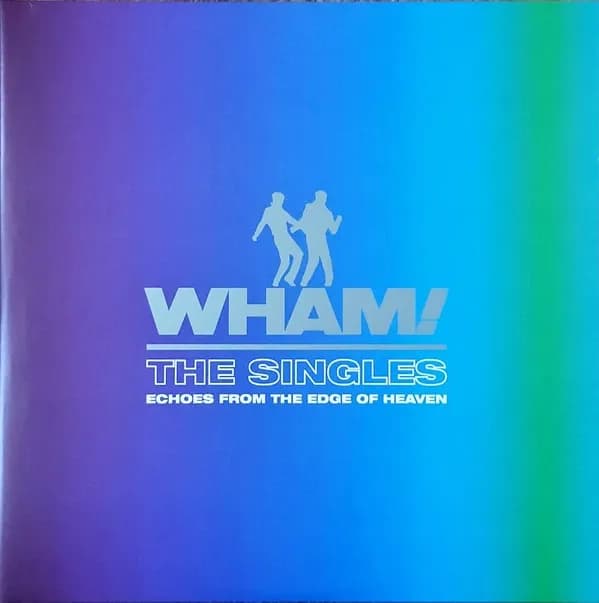 Wham - The Singles (Echoes From The Edge Of Heaven) (Vinilo Doble 2LP Color Azul nuevo) - Miniatura 1 en LEMM DJ Store