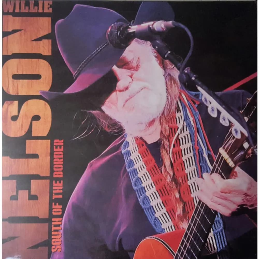 Willie Nelson - South Of The Border (Vinilo LP nuevo) - Miniatura 1 en LEMM DJ Store