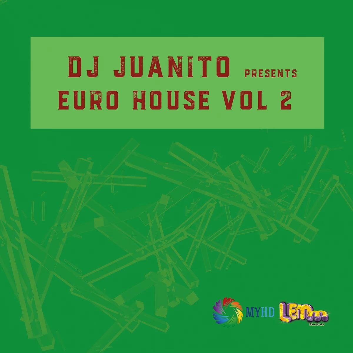 Dj Juanito Presents Euro House Vol 2 (Vinilo Nuevo) (formato europeo sin sellado plastico) - Variante en LEMM DJ Store