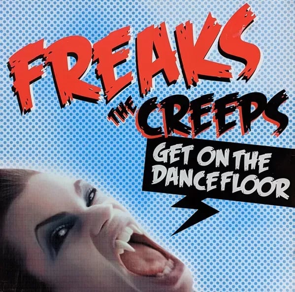 Freaks - The Creeps (Get On The Dancefloor) (Vinilo usado VG+) - Variante en LEMM DJ Store