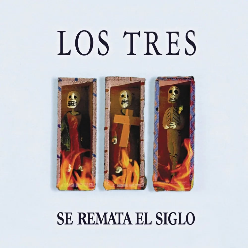 Los Tres - Se Remata El Siglo (Vinilo LP nuevo) - Variante en LEMM DJ Store