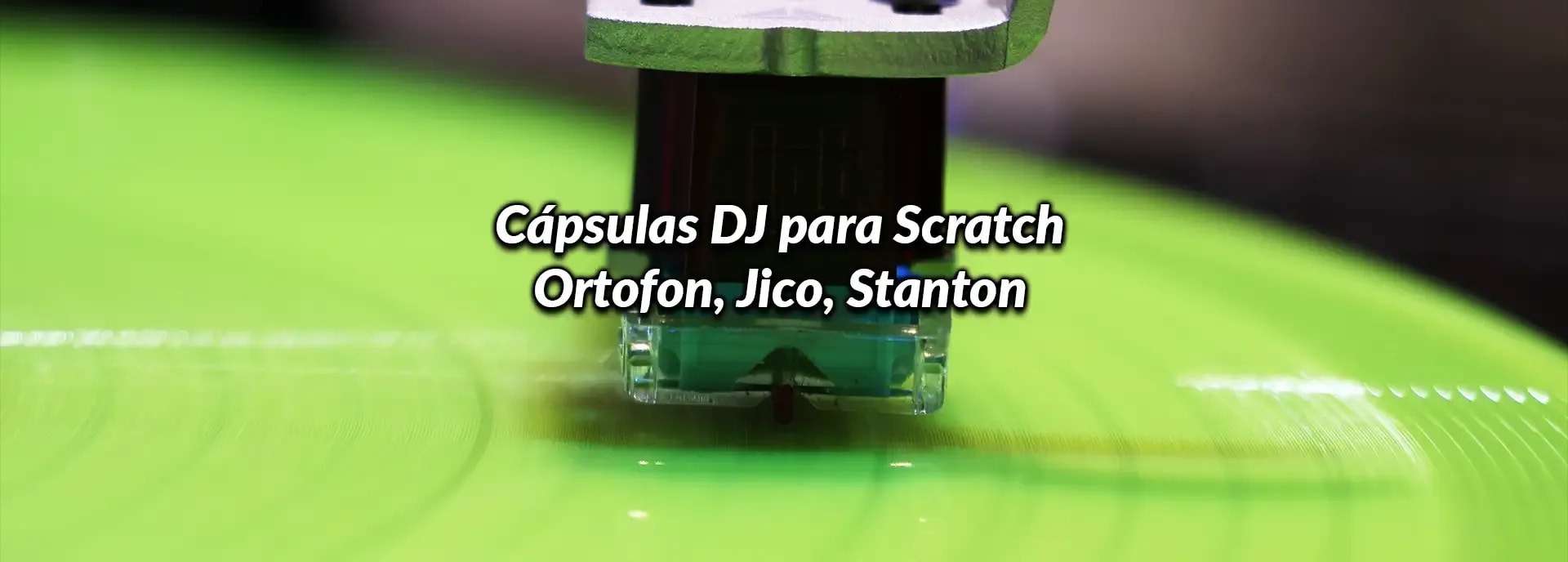 Cápsulas DJ para Scratch: Ortofon, Shure, Stanton