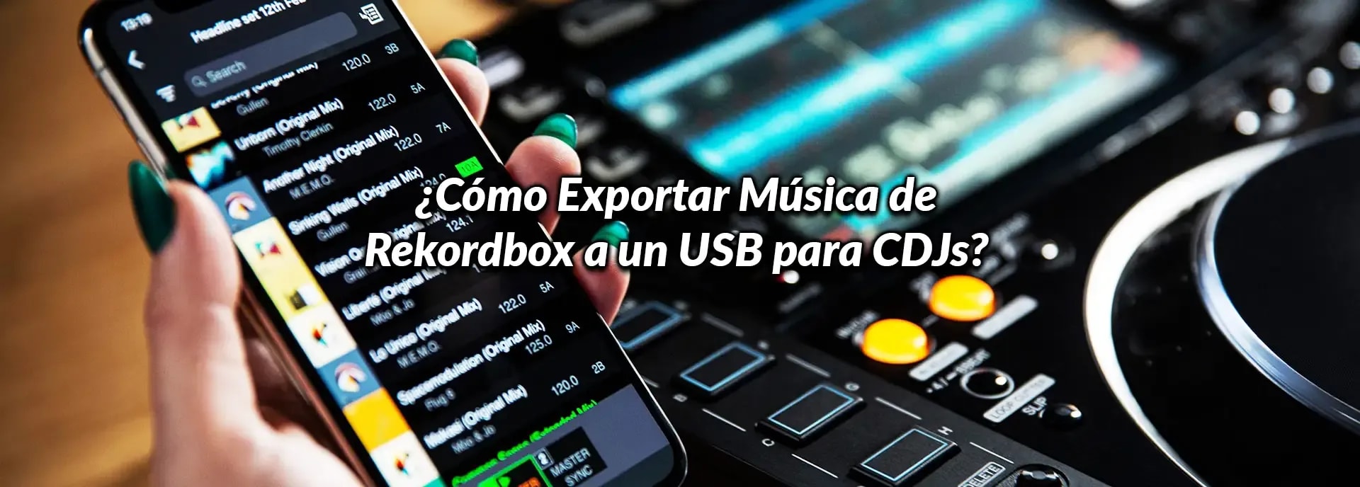 ¿Cómo Exportar Música de Rekordbox a un USB para CDJs?