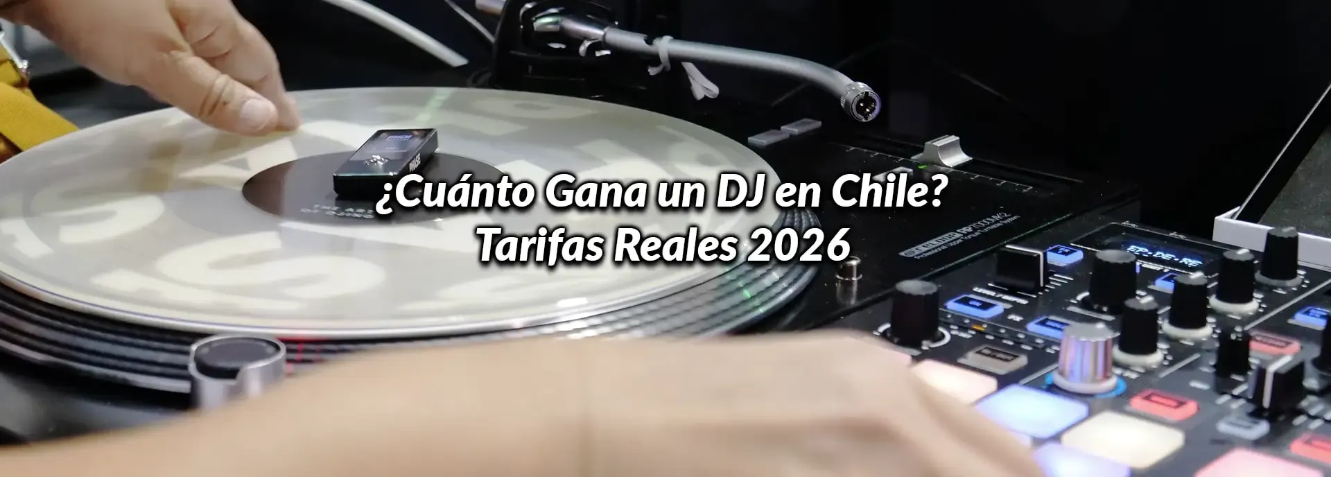 ¿Cuánto Gana un DJ en Chile? Tarifas Reales 2026