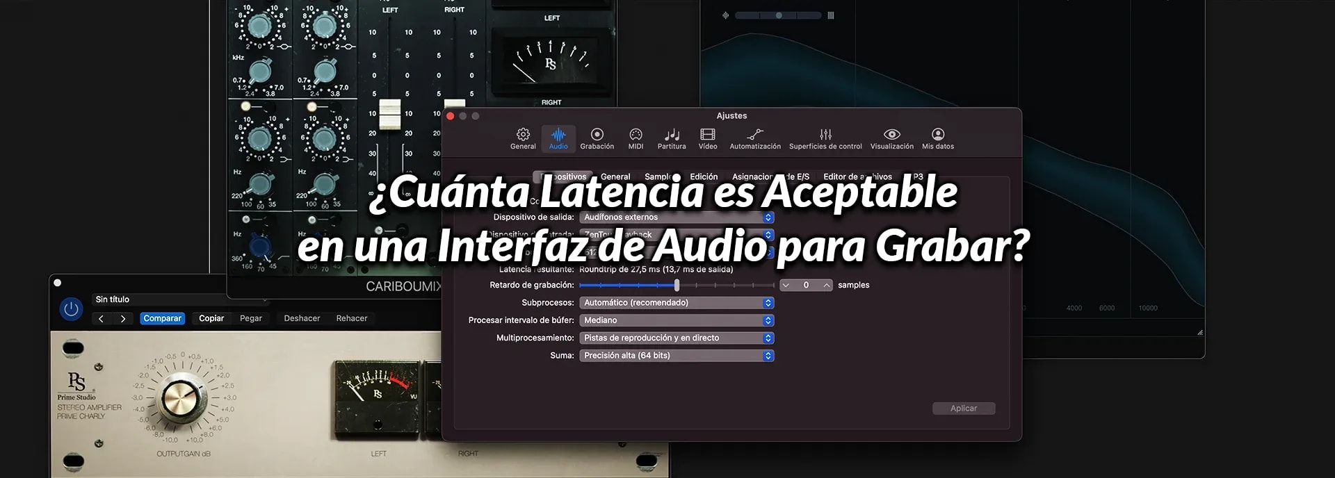 ¿Cuánta Latencia es Aceptable en una Interfaz de Audio para Grabar?