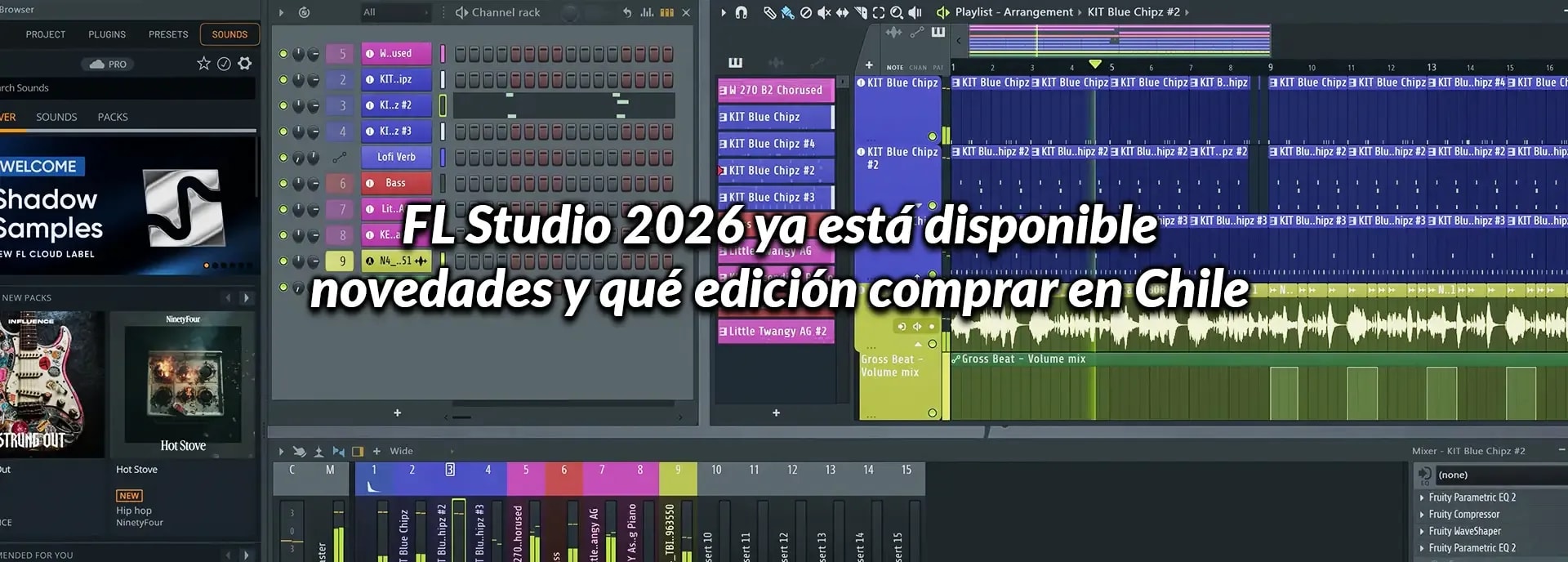 FL Studio 2026 ya está disponible: novedades y qué edición comprar en Chile
