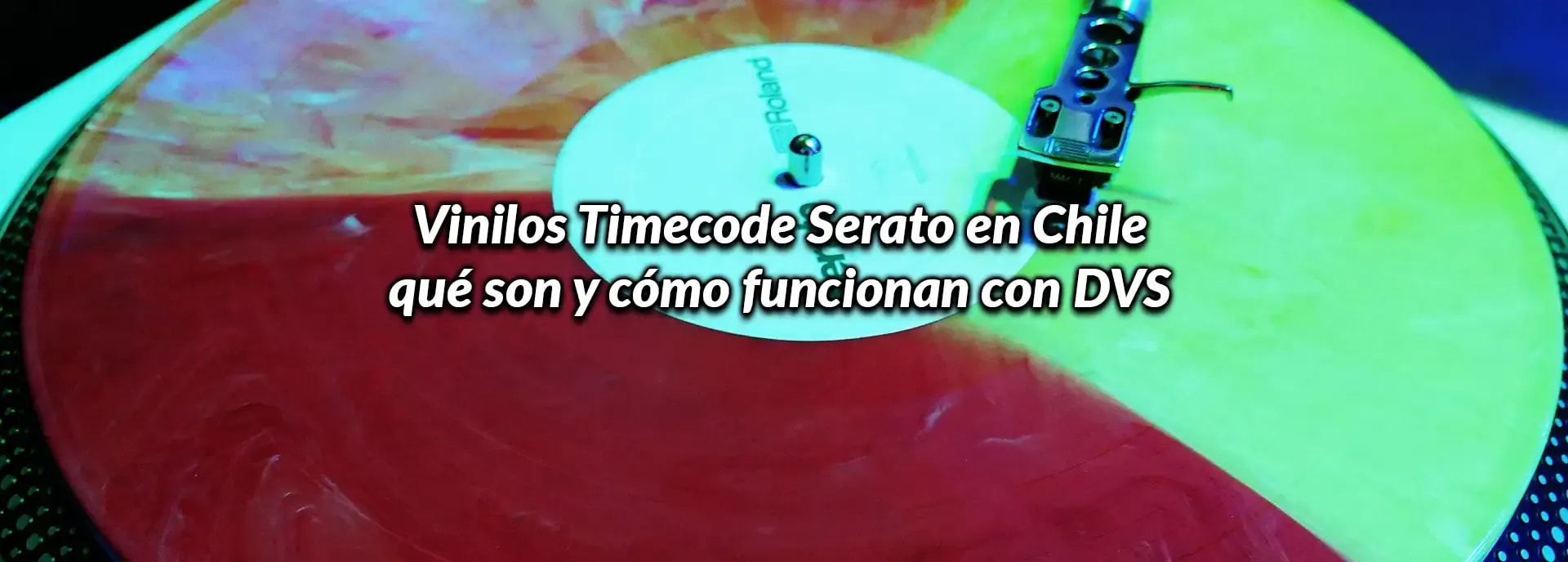 Vinilos Timecode Serato en Chile: qué son y cómo funcionan con DVS