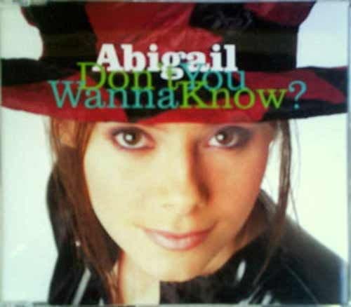 Abigail – Don't You Wanna Know? (CD Maxi Single) usado (VG+) box 7