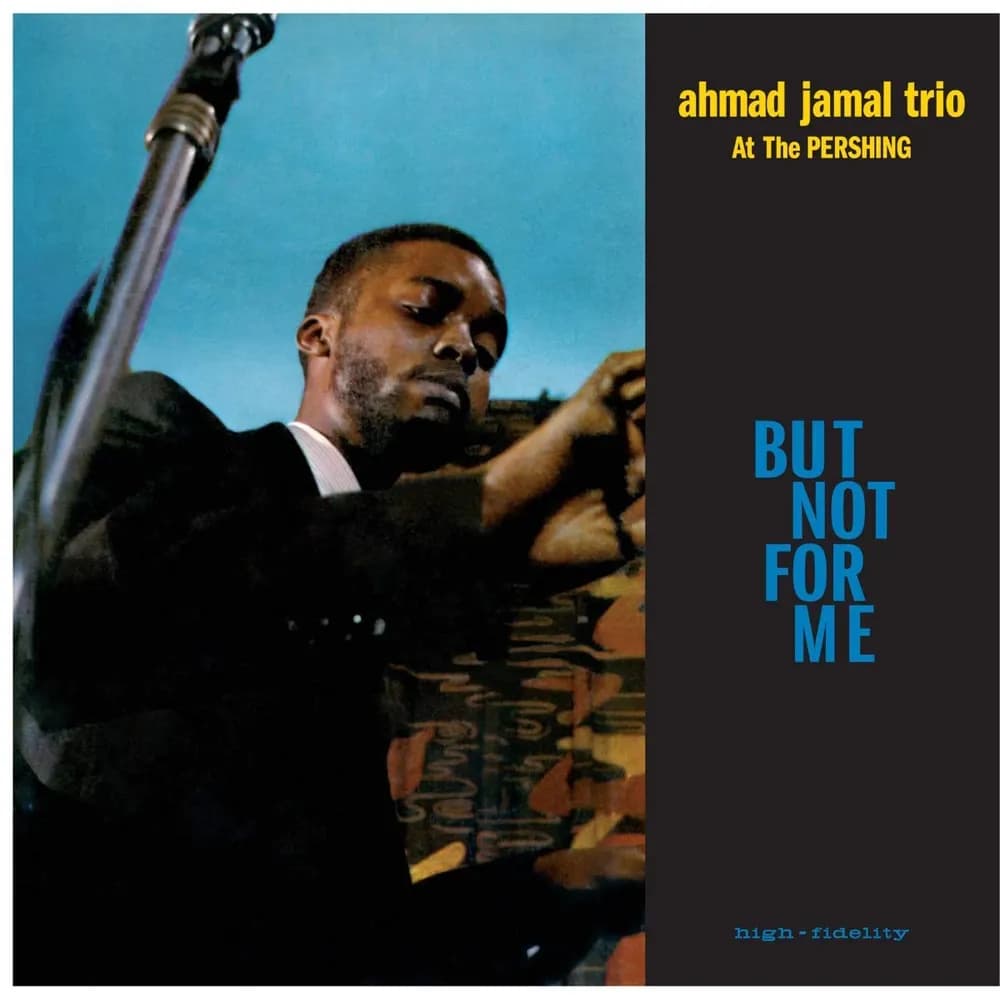 Ahmad Jamal Trio - Ahmad Jamal At The Pershing - But Not For Me (Vinilo LP nuevo)