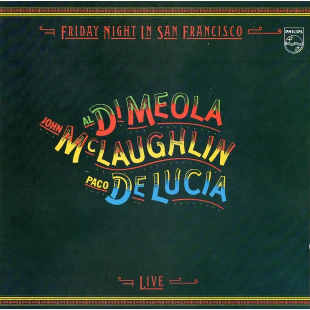 Al Di Meola / John McLaughlin / Paco De Lucía - Friday Night In San Francisco - Live - (CD nuevo)