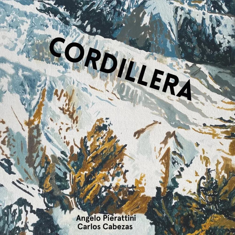 Angelo Pierattini, Carlos Cabezas - Cordillera (LP nuevo)