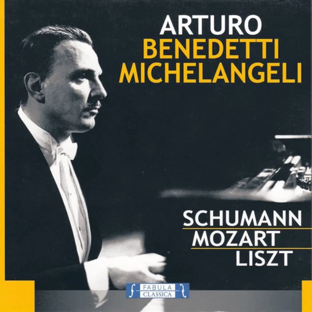 Arturo Benedetti Michelangeli - Schumann - Mozart - Liszt (CD nuevo)