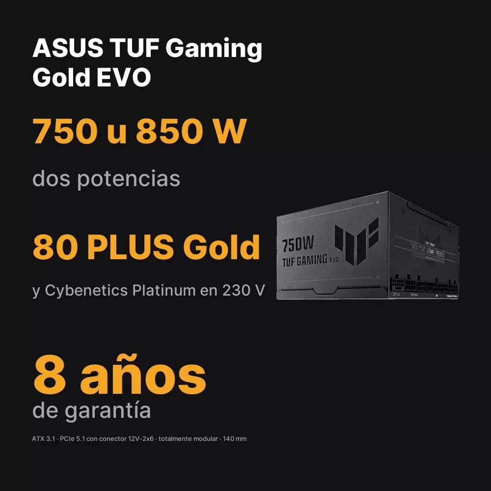 ASUS TUF Gaming Gold EVO – fuente de poder de 750 W y 850 W