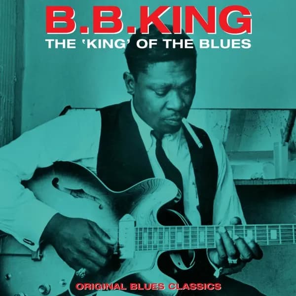 B.B. King - The King Of The Blues - Original Blues Classics (Vinilo LP nuevo)