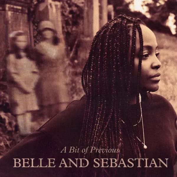 Belle & Sebastian - A Bit Of Previous (Vinilo LP nuevo)